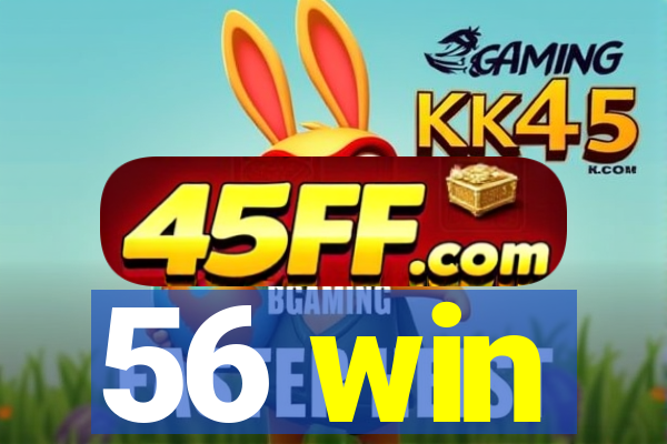 56 win